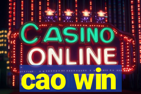 cao win